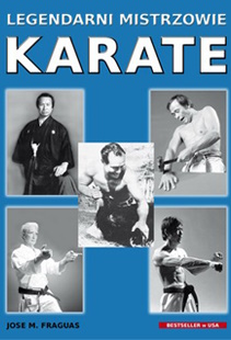 legendarni mistrzowie karate